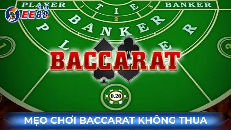 Meo-choi-baccarat-khong-thua
