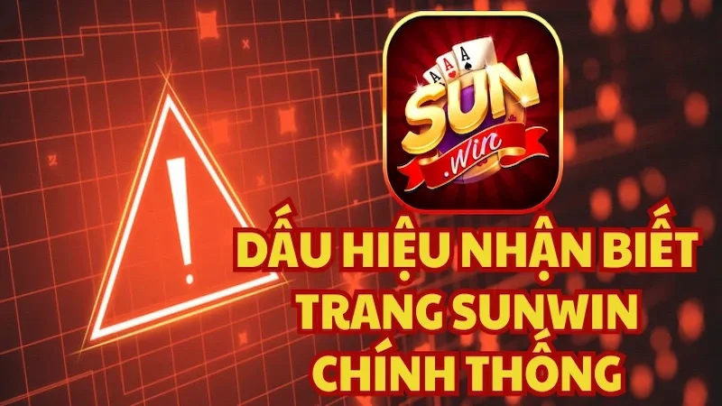 Phân biệt thật giả sunwin